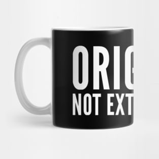 Original not extra crispy Mug